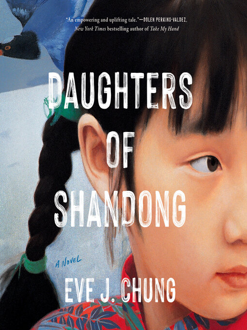 Title details for Daughters of Shandong by Eve J. Chung - Available